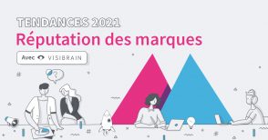 la-reputation-des-marques-en-2021-:-5-tendances-cles