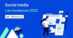 l’etat-des-lieux-et-les-tendances-des-medias-sociaux-en-2022