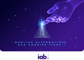 l’iab-publie-un-guide-sur-la-publicite-sans-cookies-tiers