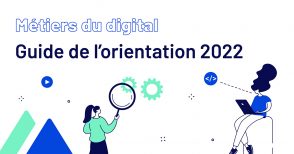 metiers-du-digital-:-telechargez-le-guide-de-l’orientation-2022