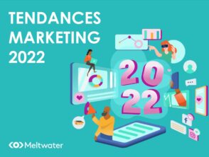 les-tendances-marketing-2022-selon-meltwater