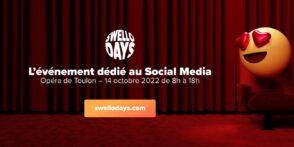 Swello Days : l’événement dédié au social media le 14 octobre à Toulon