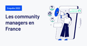 enquete-sur-les-community-managers-en-france-:-participez-a-l’edition-2022-!