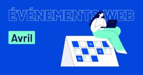 10-evenements-web-a-ne-pas-manquer-en-avril-2025