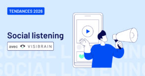 tendances-social-listening-2026-:-la-reputation-des-marques-toujours-plus-exposee