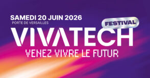 Jeu concours : tentez de remporter vos places pour le VivaTech Festival